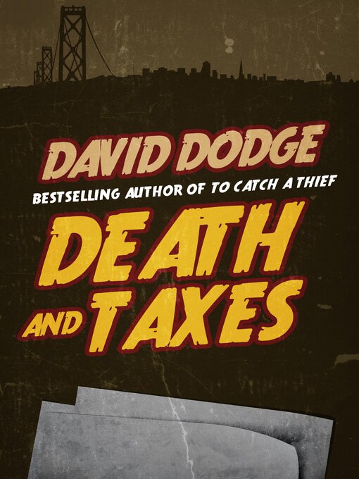 Title details for Death and Taxes by David Dodge - Wait list